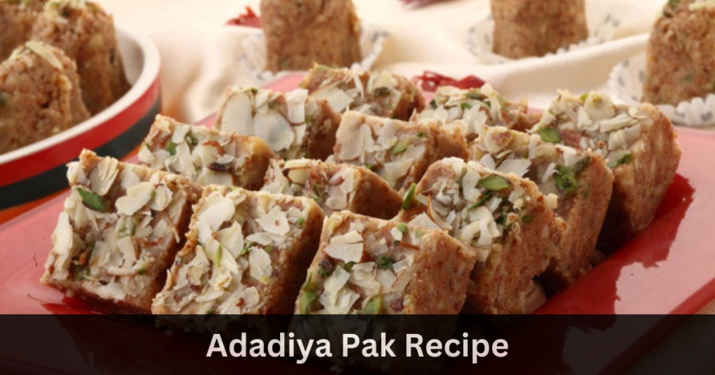 Adadiya Pak Recipe In Hindi
