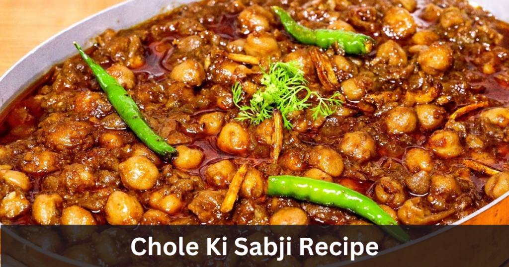 Chole Ki Sabji Recipe In Hindi